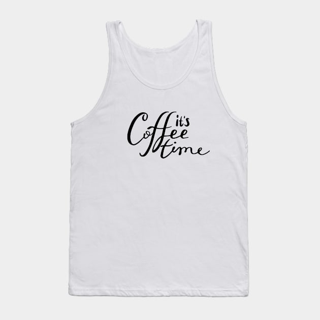 It's coffee time Tank Top by DanielK